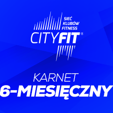 CityFit karnet 6-miesięczny